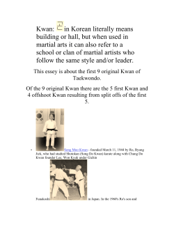 Kwan: in Korean literally means building or hall, but