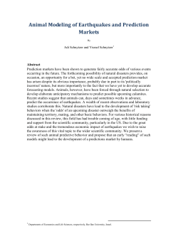 Animal Modeling of Earthquakes and Prediction Markets