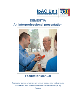 DEMENTIA An Interprofessional Presentation