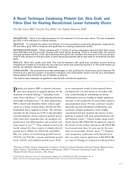 A Novel Technique Combining Platelet Gel, Skin Graft, and Fibrin