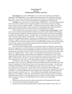 1. Where do you see some of Calvin`s reforms still at work in the
