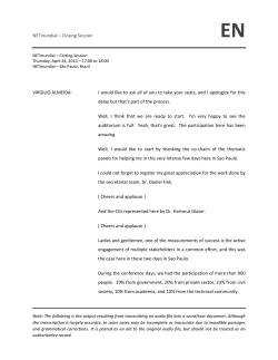 NETmundial – Closing Session VIRGILIO ALMEIDA: I would like to