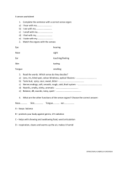 5 senses worksheet 1. Complete the sentence with a correct sense