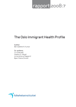 Rapport 2008:7.The Oslo Immigrant Health Profile
