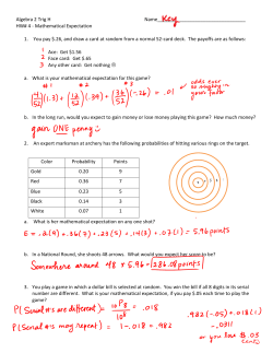 Mathematical Expectation 1. You pay $.26, and draw a card at rand