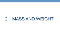 2.1 MASS AND WEIGHT