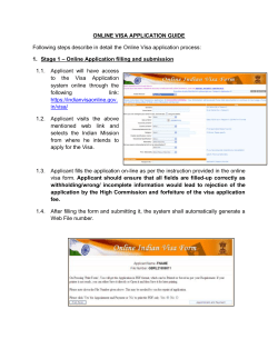 ONLINE VISA APPLICATION GUIDE Following steps describe in