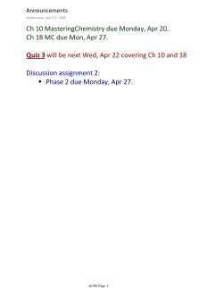 Ch 10 MasteringChemistry due Monday, Apr 20. Ch 18 MC due Mon