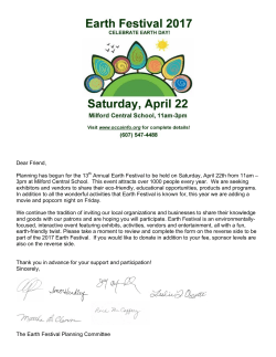 Dear Friend, Planning has begun for the 13th Annual Earth Festival