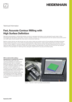 Fast, Accurate Contour Milling with High Surface Definition