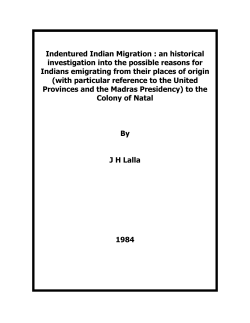 Indentured Indian Migration : an historical investigation into the