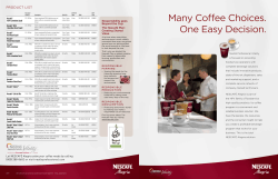 Many Coee Choices. One Easy Decision.