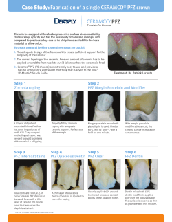 Case Study: Fabrication of a single CERAMCO&reg; PFZ