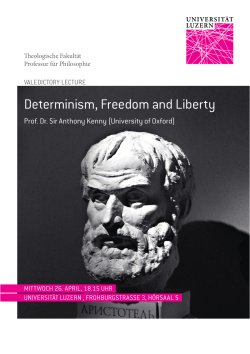 Determinism, Freedom and Liberty