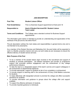 JOB DESCRIPTION Post Title: Student Liaison Officer Post Grade