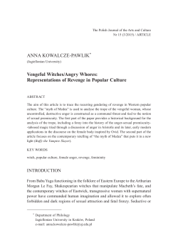 ANNA KOWALCZE-PAWLIK* Vengeful Witches/Angry Whores