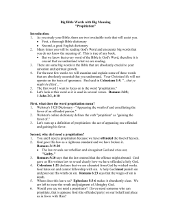 Big Bible Words with Big Meaning "Propitiation" Introduction: 1. As