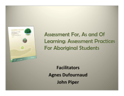 Assessment For, As and Of Learning