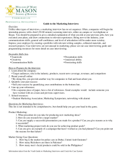 Guide to the Marketing Interviews Overview Unlike other types of