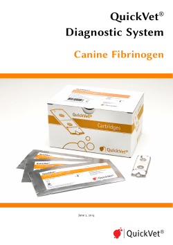 QuickVet&reg; Diagnostic System &bull; Canine Fibrinogen