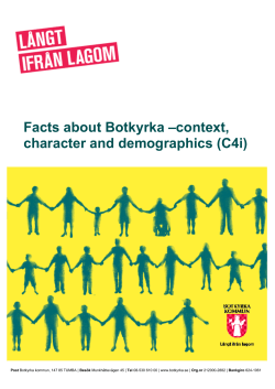 Facts about Botkyrka &ndash;context, character and demographics (C4i)