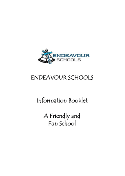 ENDEAVOUR SCHOOLS Information Booklet A Friendly and Fun