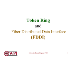 Token Ring and (FDDI)