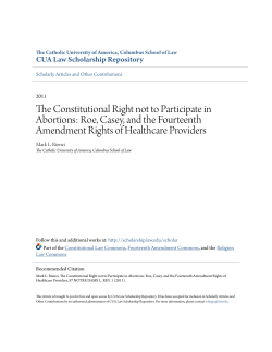 The Constitutional Right not to Participate in Abortions: Roe, Casey