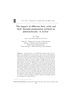 The impact of different fatty acids and their thermal preparation