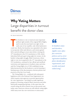 Large disparities in turnout benefit the donor class T