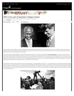 MSN Entertainment, "RFK in the Land of Apartheid: A Ripple of Hope"