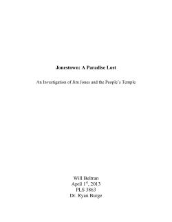 Jonestown: A Paradise Lost Will Beltran April 1 , 2013 PLS