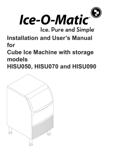 Installation and User`s Manual for Cube Ice Machine with storage