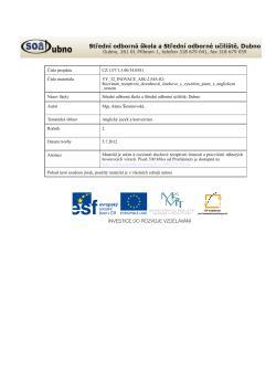 Č&iacute;slo projektu CZ.1.07/1.5.00/34.0581 Č&iacute;slo materi&aacute;lu