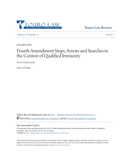 Fourth Amendment Stops, Arrests and Searches in the Context of