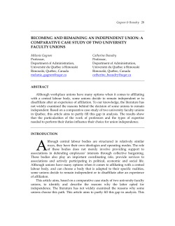 BECOMING AND REMAINING AN INDEPENDENT UNION: A