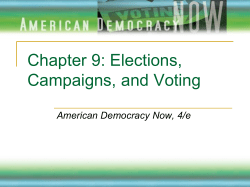 Chapter 9: Elections, Campaigns, and Voting