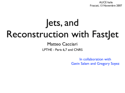 Jets, and Reconstruction with FastJet - INFN-LNF