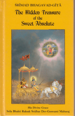 Srimad Bhagavad-Gita, The Hidden Treasure of the Sweet Absolute