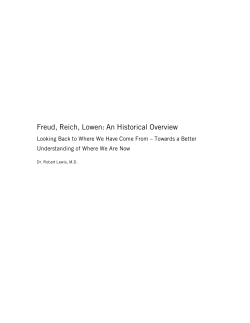 Freud, Reich, Lowen: An Historical Overview