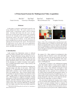 A Prism-based System for Multispectral Video Acquisition