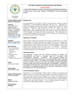 One Step Acrylamide Gel Electrophoresis with Staining Patent