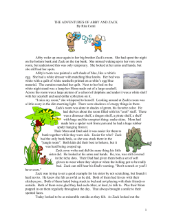 1 THE ADVENTURES OF ABBY AND ZACK By Rita Conti Abby