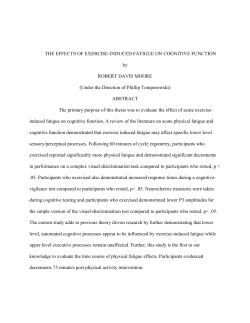 THE EFFECTS OF EXERCISE-INDUCED FATIGUE ON COGNITIVE