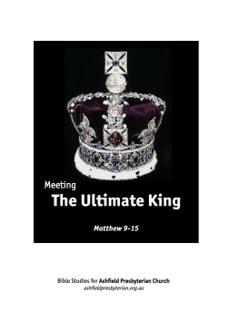 Matthew 9-15 Bible Studies Meeting the Ultimate King