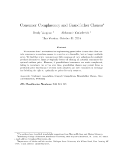 Consumer Complacency and Grandfather Clauses