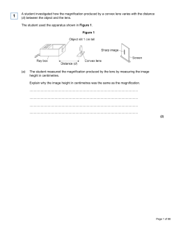 A student investigated how the magnification produced by a convex