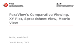 ParaView`s Comparative Viewing, XY Plot, Spreadsheet View