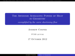 The Awesome Averaging Power of Heat in Geometry