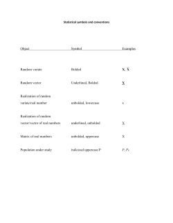 Object Symbol Examples Random variate Bolded X, X Random
